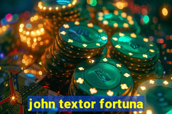 john textor fortuna